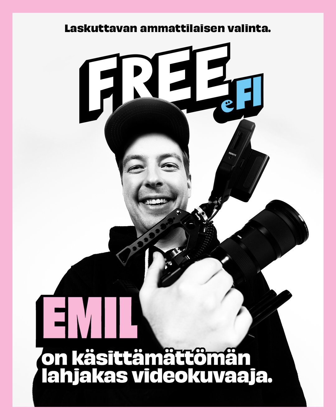 emil2 Emil on käsittämättömän lahjakas videokuvaaja.